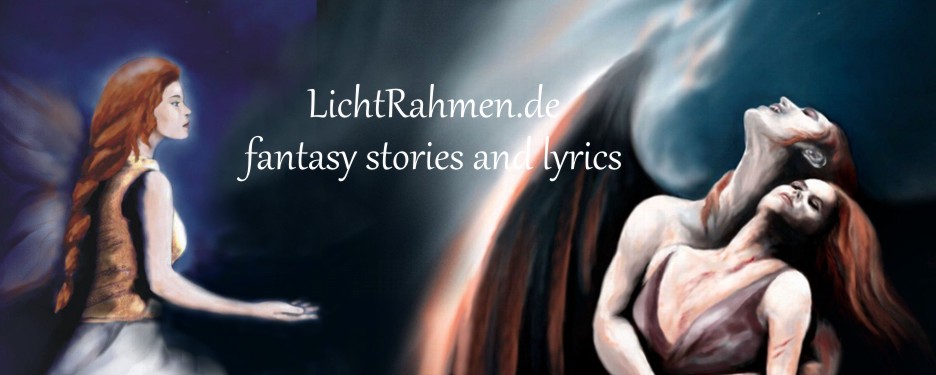 LichtRahmen.de Fantasy stories and lyrics